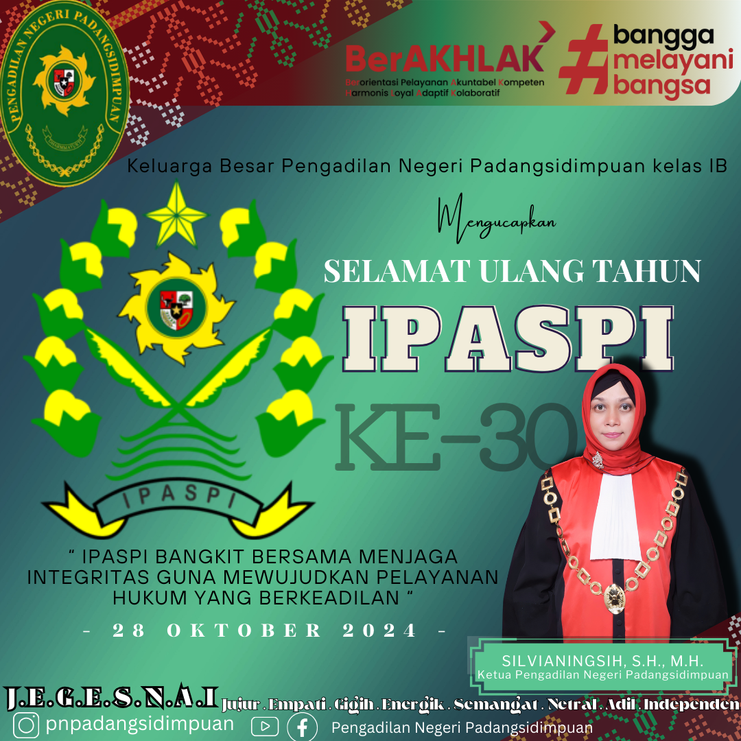 Keluarga Besar Pengadilan Negeri Padangsidimpuan Kelas IB Mengucapkan Selamat Ulang Tahun IPASPI  yang Ke-30 (28 Oktober 2024)